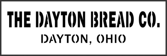 Reusable Stencil, 15mil thick The Dayton Bread Co. with text 'Dayton, Ohio' - great for a sign
