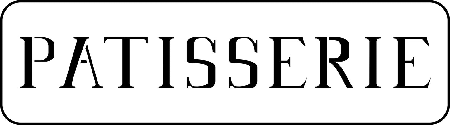 Reusable Stencil - Patisserie Sign