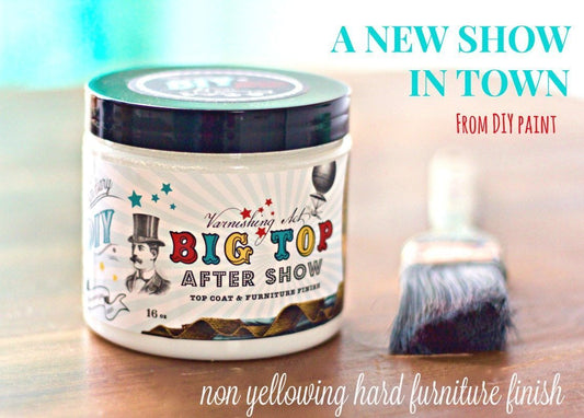 DIY Paint Big Top Topcoat for Chalk Painted Furniture